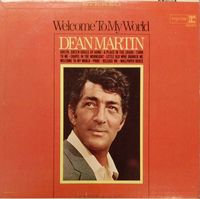 Dean Martin - Welcome To My World